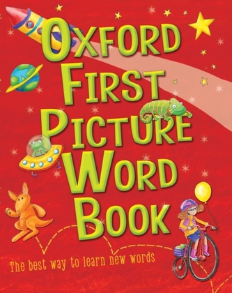 Oxford First Picture Word Book Oxford First Picture Word Book