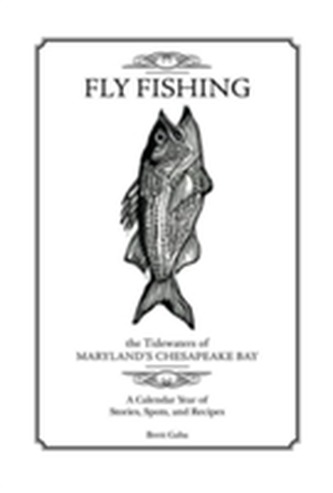 Fly Fishing the Tidewaters of Maryland's Chesapeake Bay