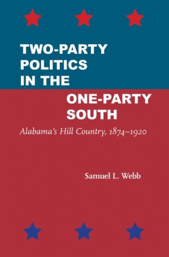 Two-Party Politics in the One-Party South Two-Party Politics in the One-Party South