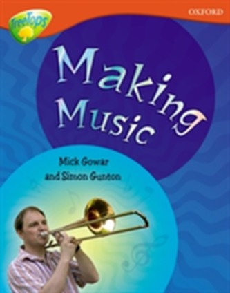 Oxford Reading Tree: Level 13: Treetops Non-Fiction: Making Music