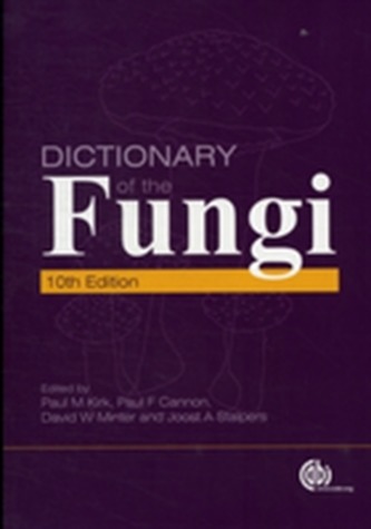 Dictionary of the Fungi