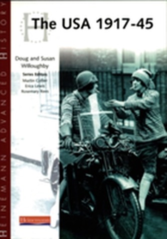 Heinemann Advanced History: The USA 1917-45
