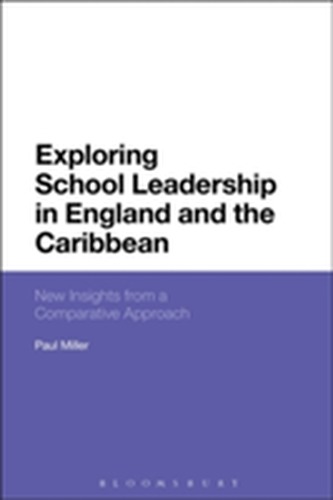 Exploring School Leadership in England and the Caribbean