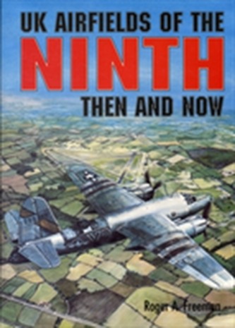 UK Airfields of the Ninth
