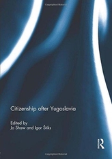 Citizenship after Yugoslavia