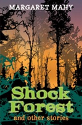 Year 6: Shock Forest and Other Stories