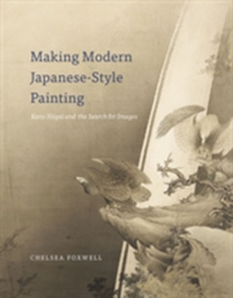 Making Modern Japanese-Style Painting Making Modern Japanese-Style Painting