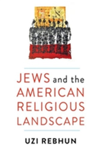Jews and the American Religious Landscape Jews and the American Religious Landscape