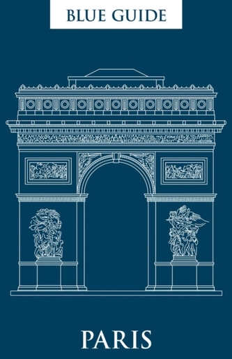 Blue Guide Paris 12th Edition