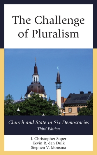 The Challenge of Pluralism The Challenge of Pluralism