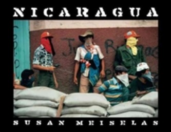 Susan Meiselas: Nicaragua