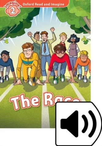 Oxford Read and Imagine: Level 2:: The Race audio CD pack