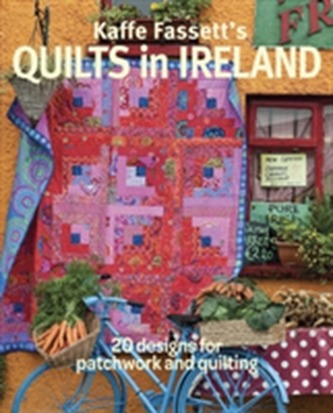 Kaffe Fassett's Quilts in Ireland