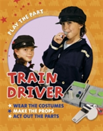 Play the Part: Train Driver