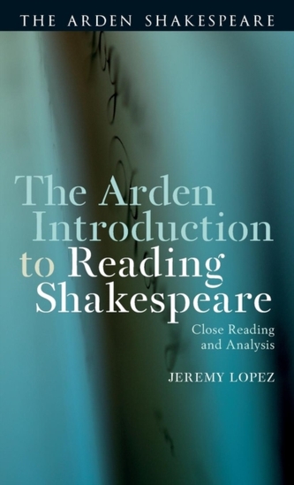 The Arden Introduction to Reading Shakespeare