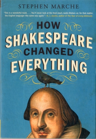 How Shakespeare Changed Everything