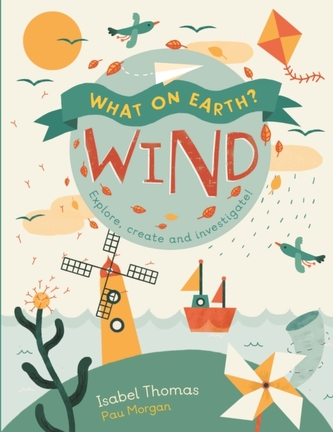 What On Earth?: Wind