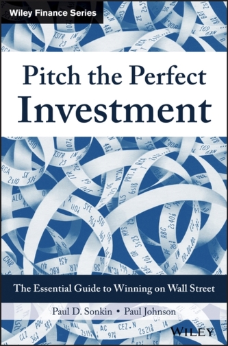 Pitch the Perfect Investment Pitch the Perfect Investment