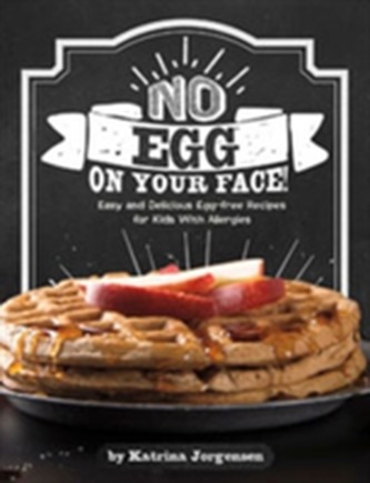 No Egg on Your Face! No Egg on Your Face!