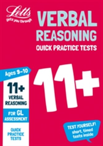 11+ Verbal Reasoning Quick Practice Tests Age 9-10 for the GL Assessment tests