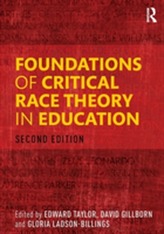Foundations of Critical Race Theory in Education