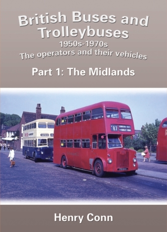 British Buses and Trolleybuses 1950s-1970s