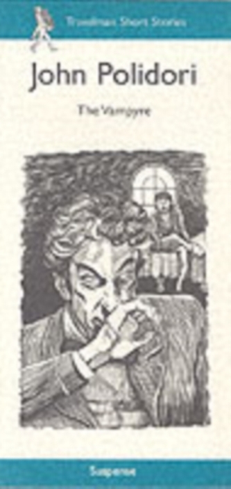 The Vampyre, The
