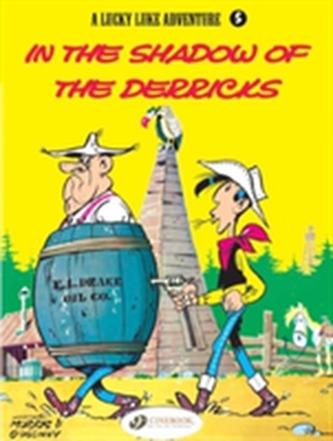 In the Shadow of the Derricks