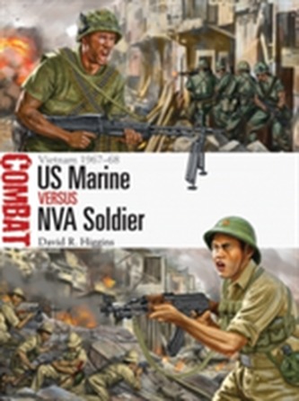 US Marine vs NVA Soldier US Marine vs NVA Soldier
