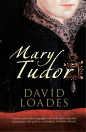 Mary Tudor Mary Tudor