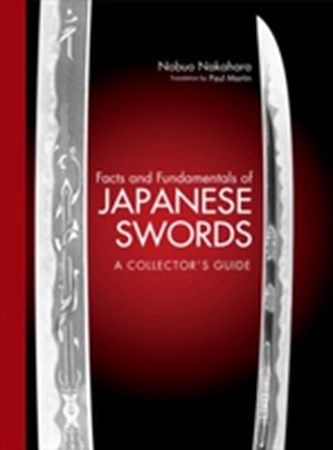 Facts And Fundamentals Of Japanese Swords: A Collector's Guide
