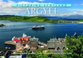 Argyll: Picturing Scotland