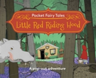 Pocket Fairytales: Little Red Riding Hood