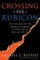 Crossing the Rubicon