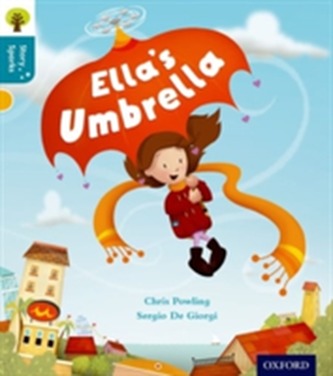 Oxford Reading Tree Story Sparks: Oxford Level  9: Ella's Umbrella