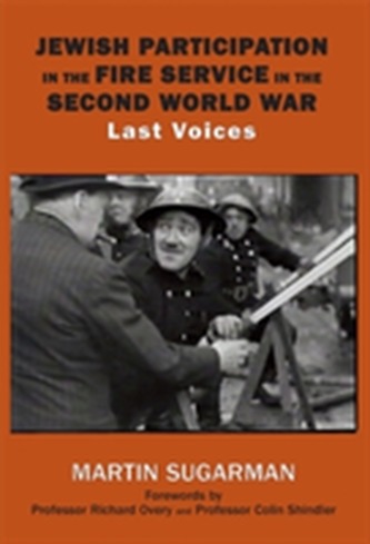 Jewish Participation in the Fire Service in the Second World War