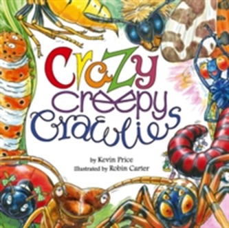 Crazy Creepy Crawlies