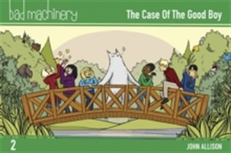 Bad Machinery Volume 2