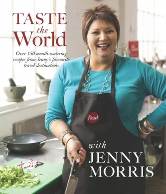 Taste the world with Jenny Morris