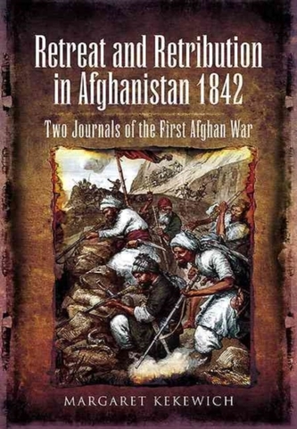 Retreat and Retribution in Afghanistan, 1842