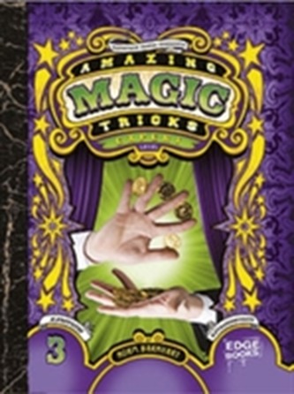 Amazing Magic Tricks: Expert Level