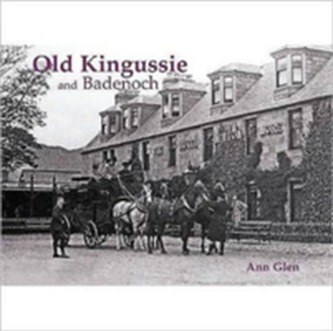 Old Kingussie and Badenoch