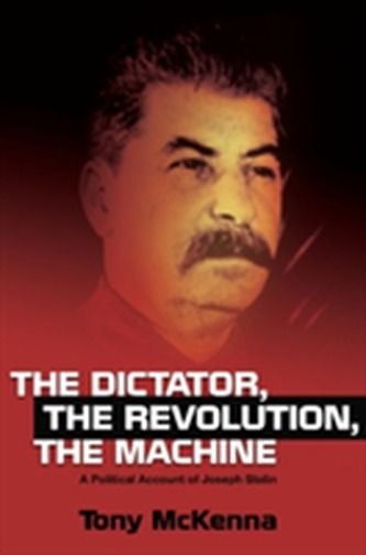 Dictator, the Revolution, the Machine