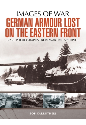 German Armour Lost in Combat on the Eastern Front German Armour Lost in Combat on the Eastern Front