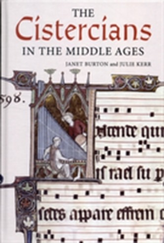 The Cistercians in the Middle Ages