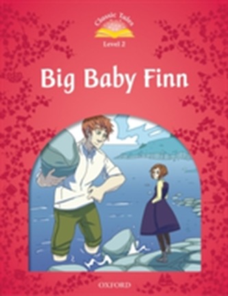 Classic Tales Second Edition: Level 2: Big Baby Finn e-Book & Audio Pack