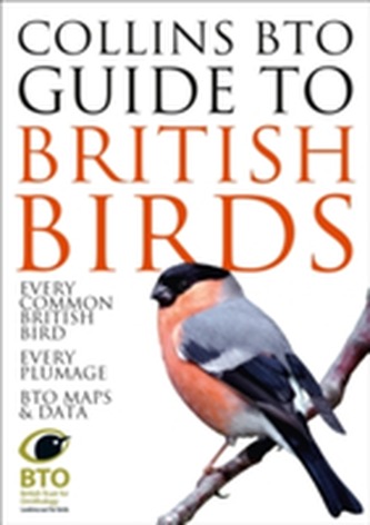 Collins BTO Guide to British Birds Collins BTO Guide to British Birds