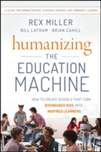 Humanizing the Education Machine