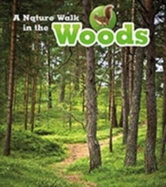 A Nature Walk in the Woods