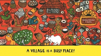 A Village is a Busy Place A Village is a Busy Place
